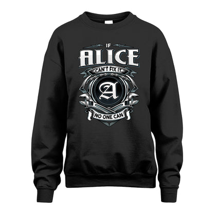 ALICE 13K1-510 Personalized  "Can’t Fix It No One Can"