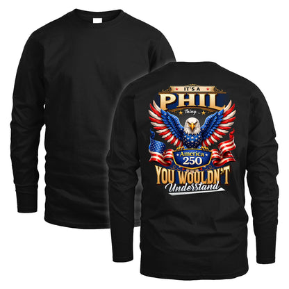 PHIL 13K1-518 Personalized "...Thing You Wouldn't Understand"– America 250 Design