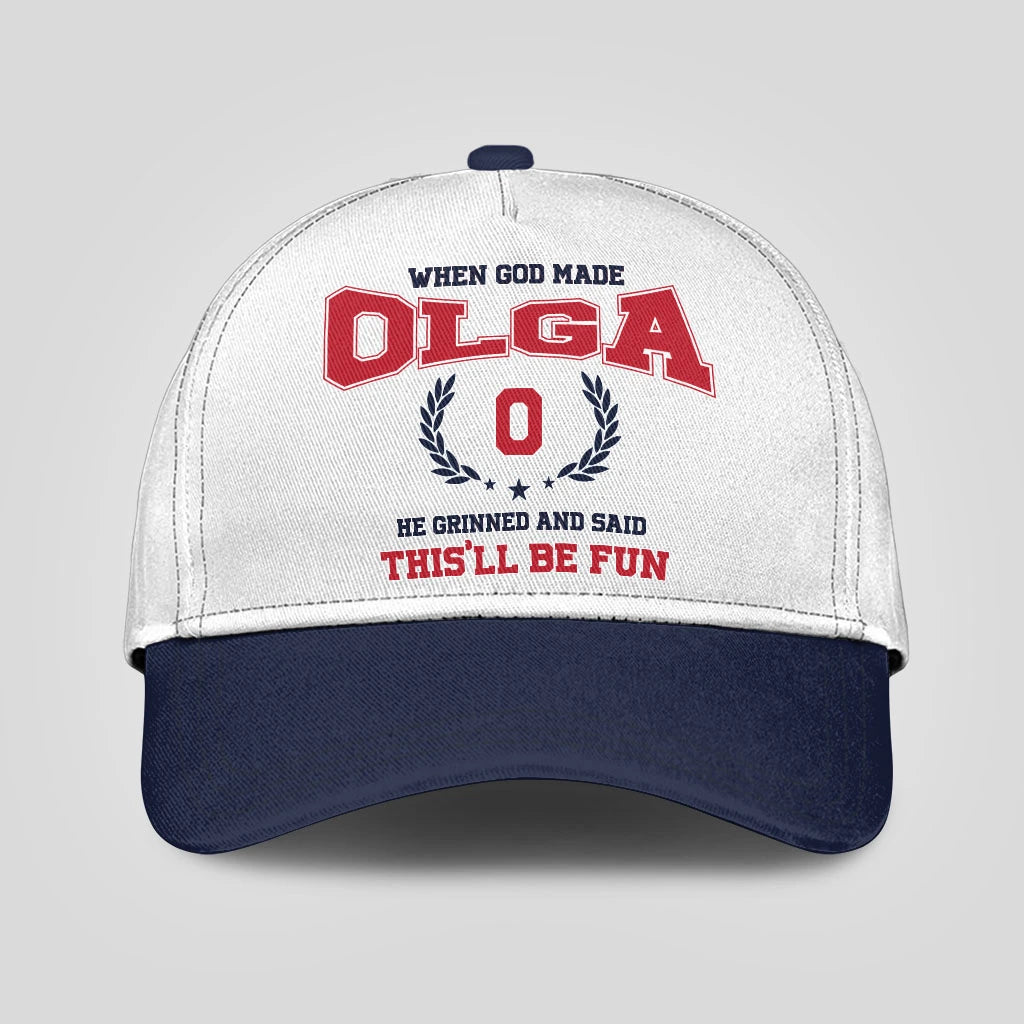 When God Made Your Name He Grinned And Said This'll Be Fun Blue Cap OLGA 13K1 C57PF