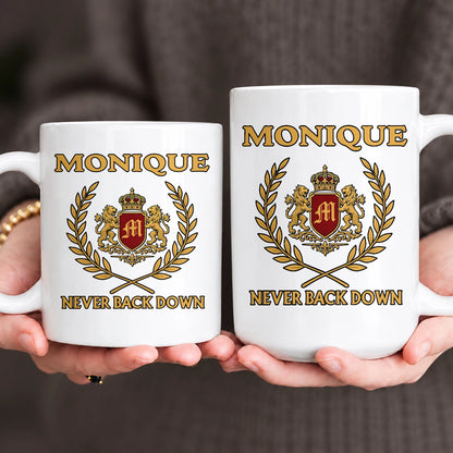 Never Back Down Royal Mug MONIQUE 13K1 MG22