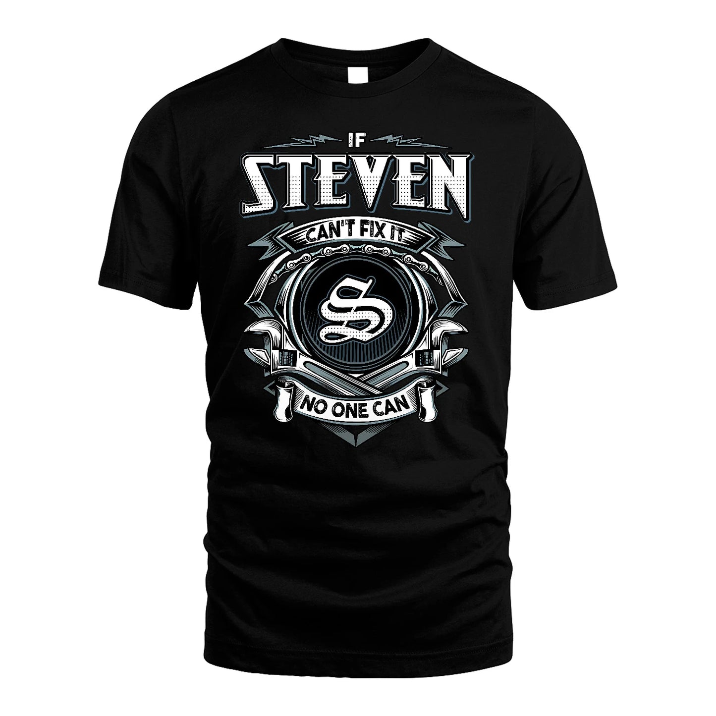 STEVEN 13K1-510 Personalized  "Can’t Fix It No One Can"