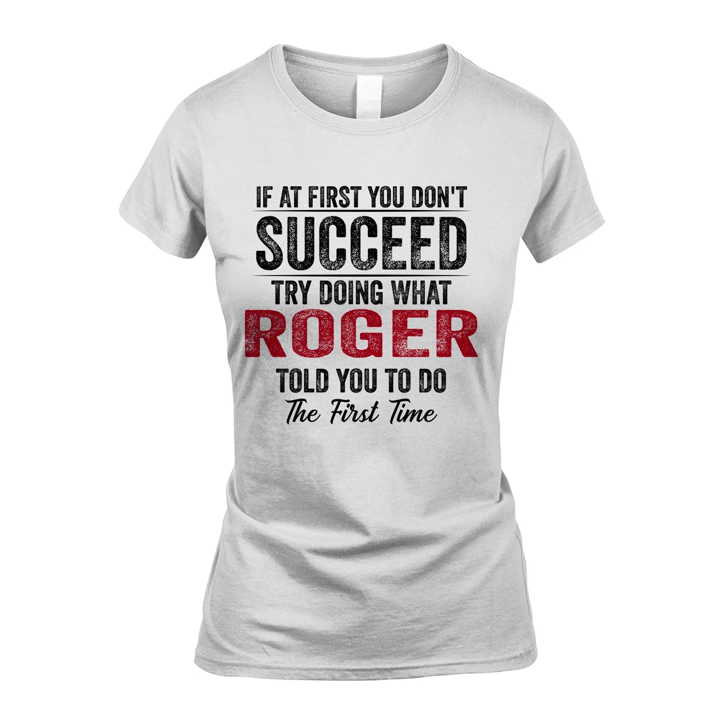 ROGER 13K1-357 If At First You Don't Succeed...