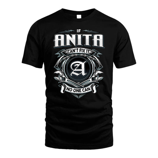 ANITA 13K1-510 Personalized  "Can’t Fix It No One Can"