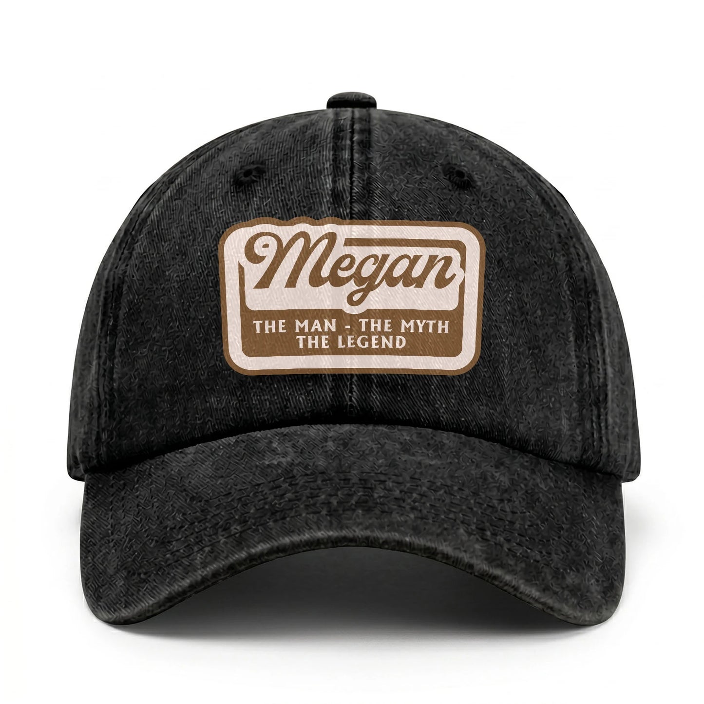 The Man - The Myth - The Legend MEGAN 13K C29PF
