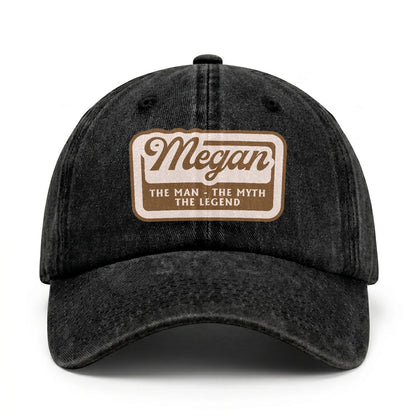 The Man - The Myth - The Legend MEGAN 13K C29PF