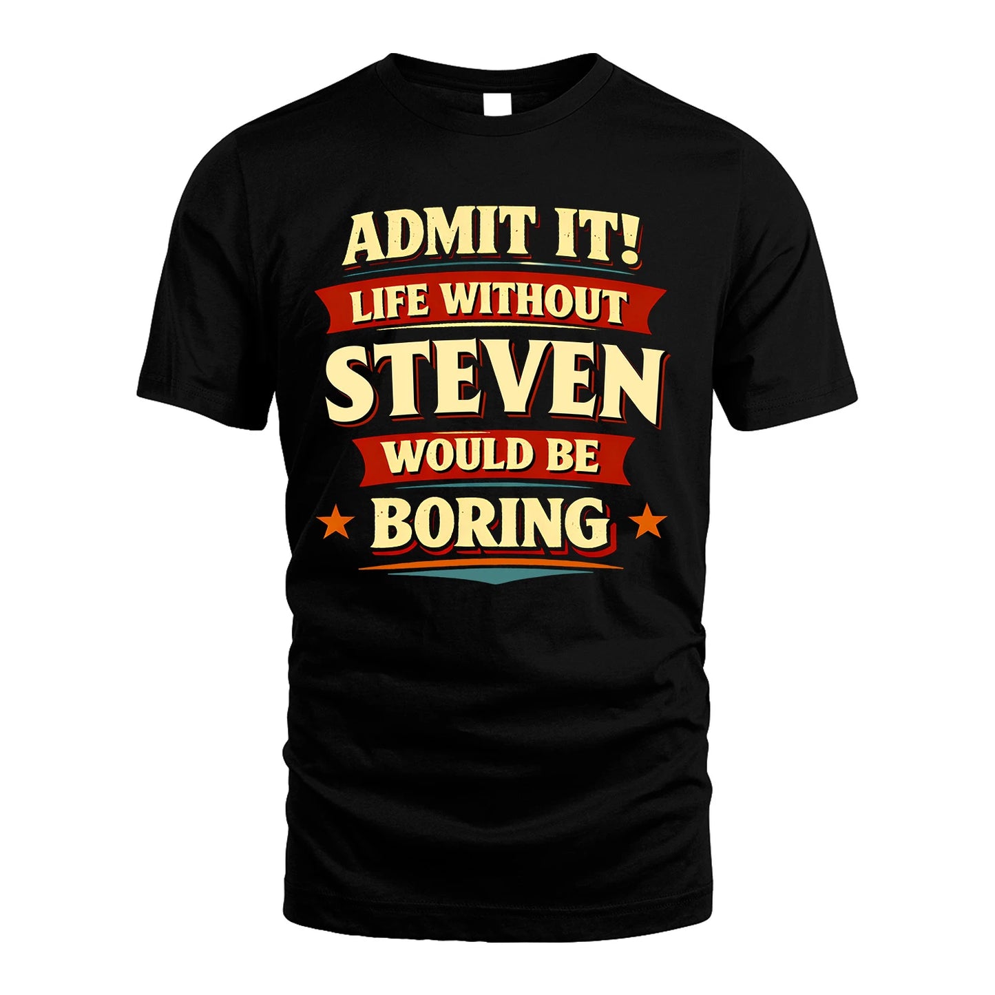 STEVEN 13K1-503 Admit It Life Without...