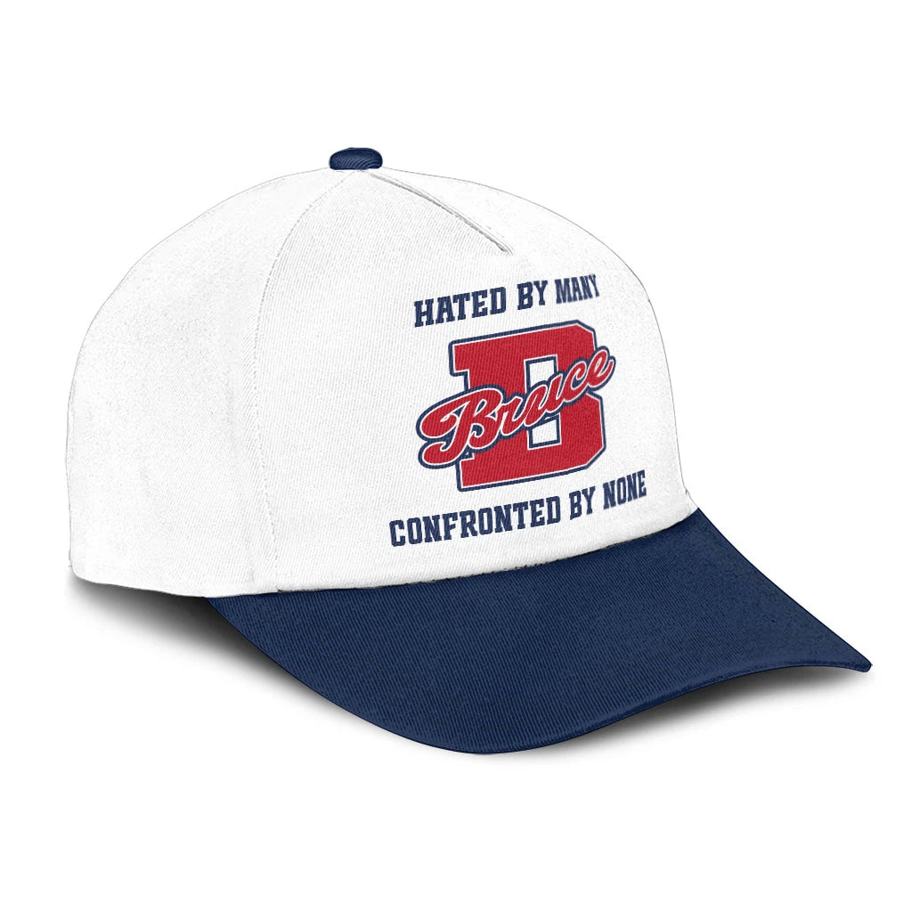 Hated By Many Confronted By None Sporty Cap BRUCE 13K1 C45PF