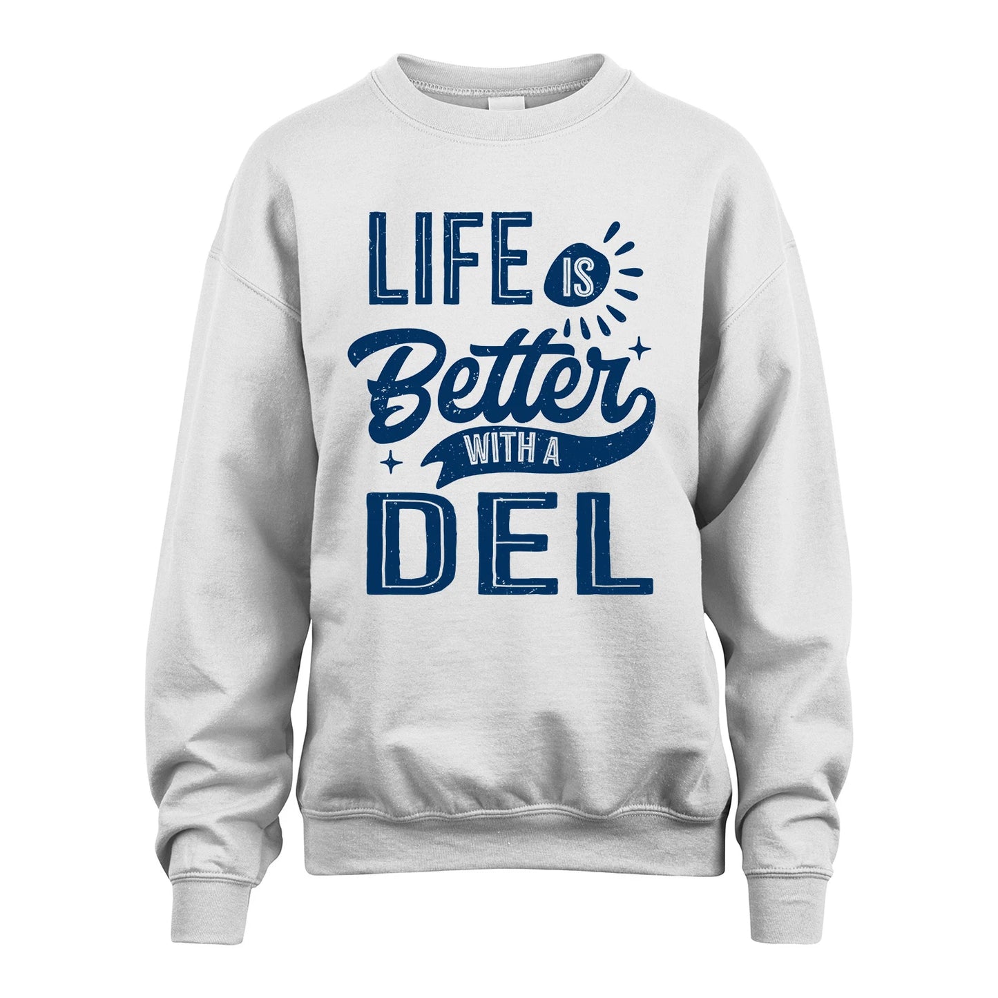 DEL 13K1-116 Personalized Name Quote T-Shirt Life Is Better With Unisex Gift
