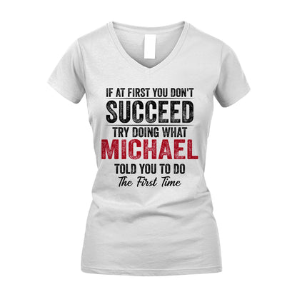 MICHAEL 13K1-357 If At First You Don't Succeed...