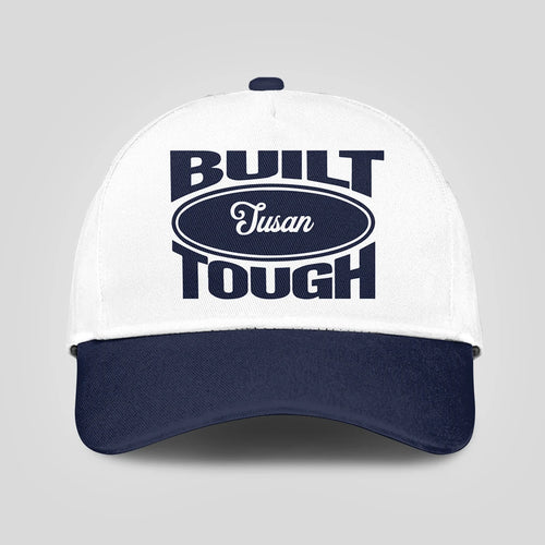 Built Your Name Tough Slogan Blue And White Cap SUSAN 13K1 C95PF
