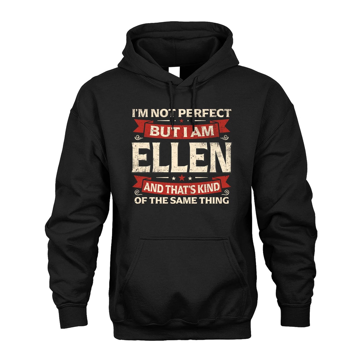 ELLEN 13K1-566 I'm Not Perfect But I Am...