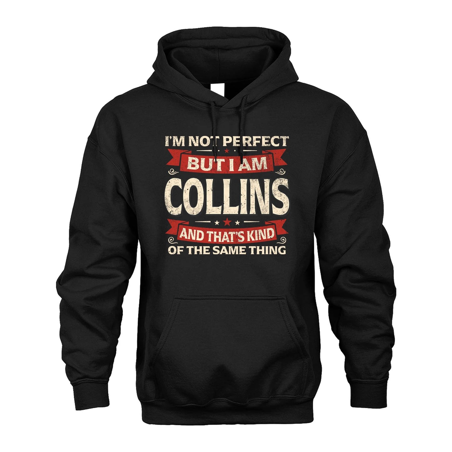 COLLINS 13K1-566 I'm Not Perfect But I Am...