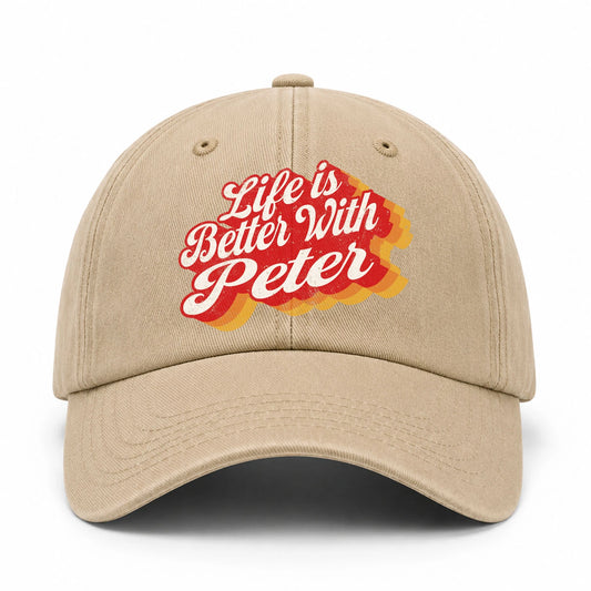 Life Is Better With Your Name Vintage Washed Cap PETER 13K1 C67PF