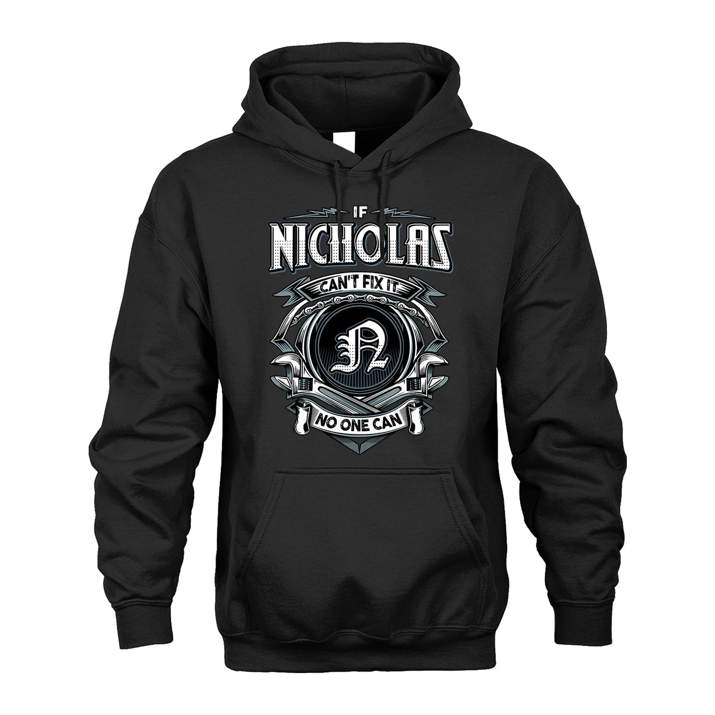 NICHOLAS 13K1-510 Personalized  "Can’t Fix It No One Can"