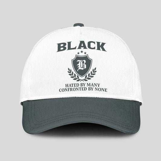 Hated By Many Confronted By None Royal Cap BLACK 13K1 C40PF