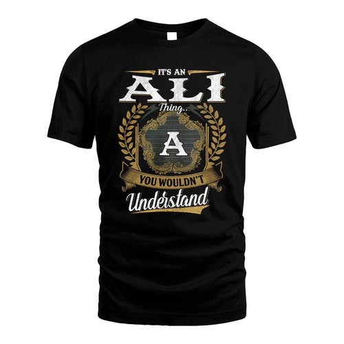 ALI 13K1-1–Personalized Name Quote Apparel “It’s an NAME Thing You Wouldn’t Understand”