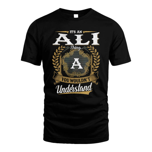 ALI 13K1-1–Personalized Name Quote Apparel “It’s an NAME Thing You Wouldn’t Understand”