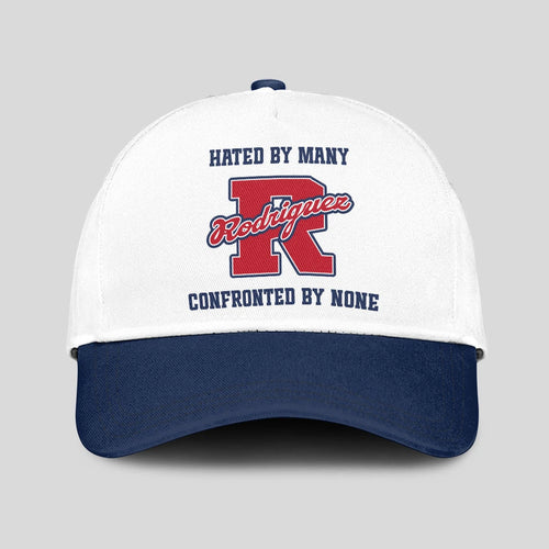 Hated By Many Confronted By None Sporty Cap RODRIGUEZ 13K1 C45PF
