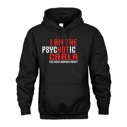 CARLA 13K1-544 I Am The Psychotic Name You Were Warned About