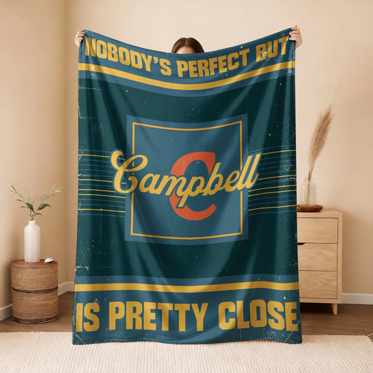 Nobody's Perfect But Your Name Is Close Vintage Blue & Brown Fleece Blanket CAMPBELL 13K1 BK54