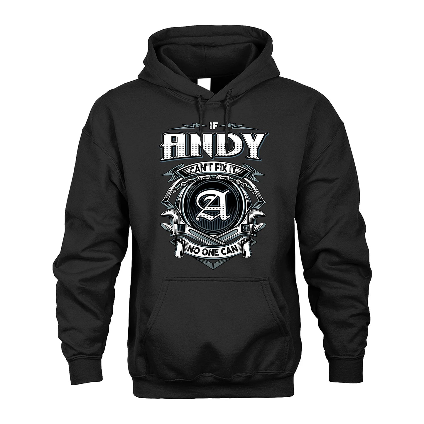 ANDY 13K1-510 Personalized  "Can’t Fix It No One Can"