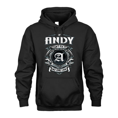 ANDY 13K1-510 Personalized  "Can’t Fix It No One Can"
