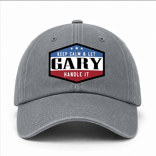 Keep Calm & Let Your Name Handle It Washed Cap GARY 13K1 C87PF