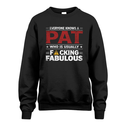 PAT 13K1-565 Everyone Know A/An Name Who Is Usually...