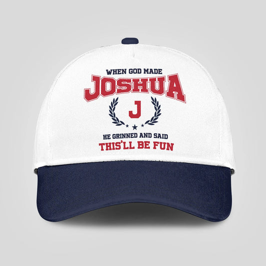 When God Made Your Name He Grinned And Said This'll Be Fun Blue Cap JOSHUA 13K1 C57PF