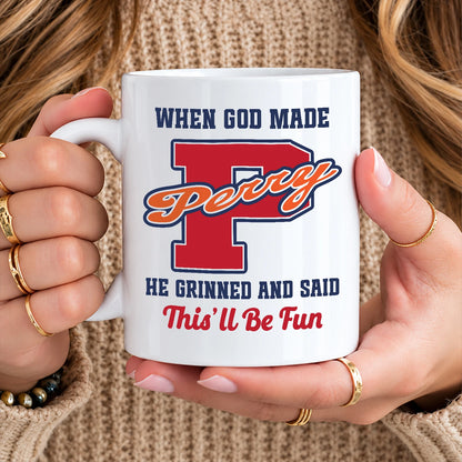 When God Made Your Name Personalized Baseball Mug PERRY 13K1 MG07