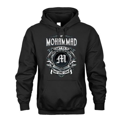 MOHAMMAD 13K1-510 Personalized  "Can’t Fix It No One Can"