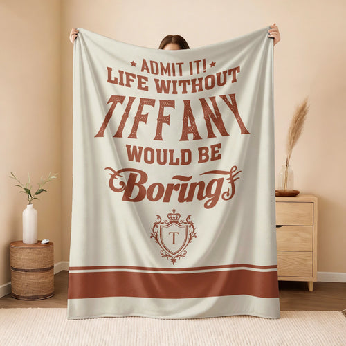 Life Without Your Name Would Be Boring Cream Terracotta Blanket TIFFANY 13K1 BK24