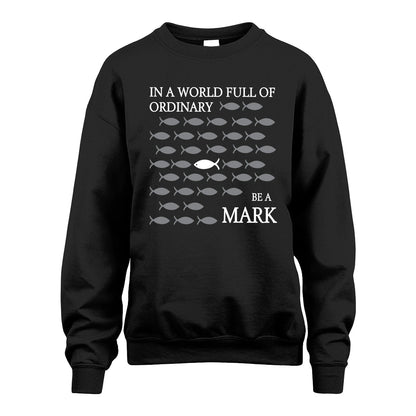 MARK 13K1-558 In A World Full Of Ordinary