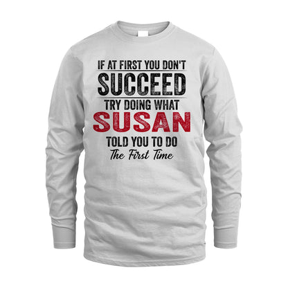 SUSAN 13K1-357 If At First You Don't Succeed...