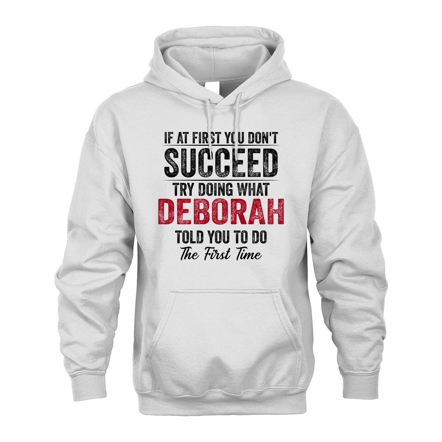 DEBORAH 13K1-357 If At First You Don't Succeed...