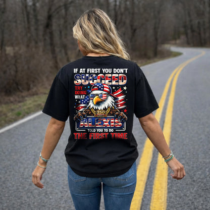 ALEXIS 13K1-521 Personalized "If At First You Don’t Succeed..."