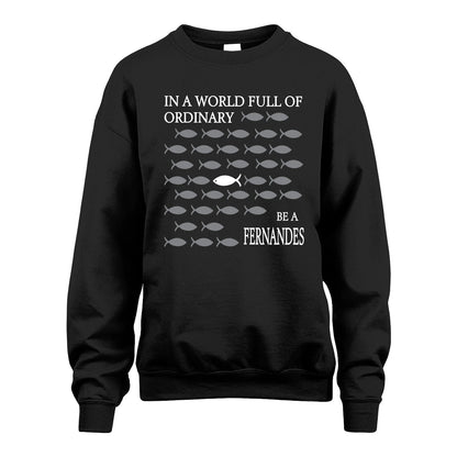 FERNANDES 13K1-558 In A World Full Of Ordinary