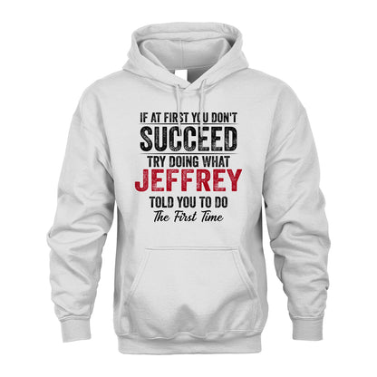 JEFFREY 13K1-357 If At First You Don't Succeed...