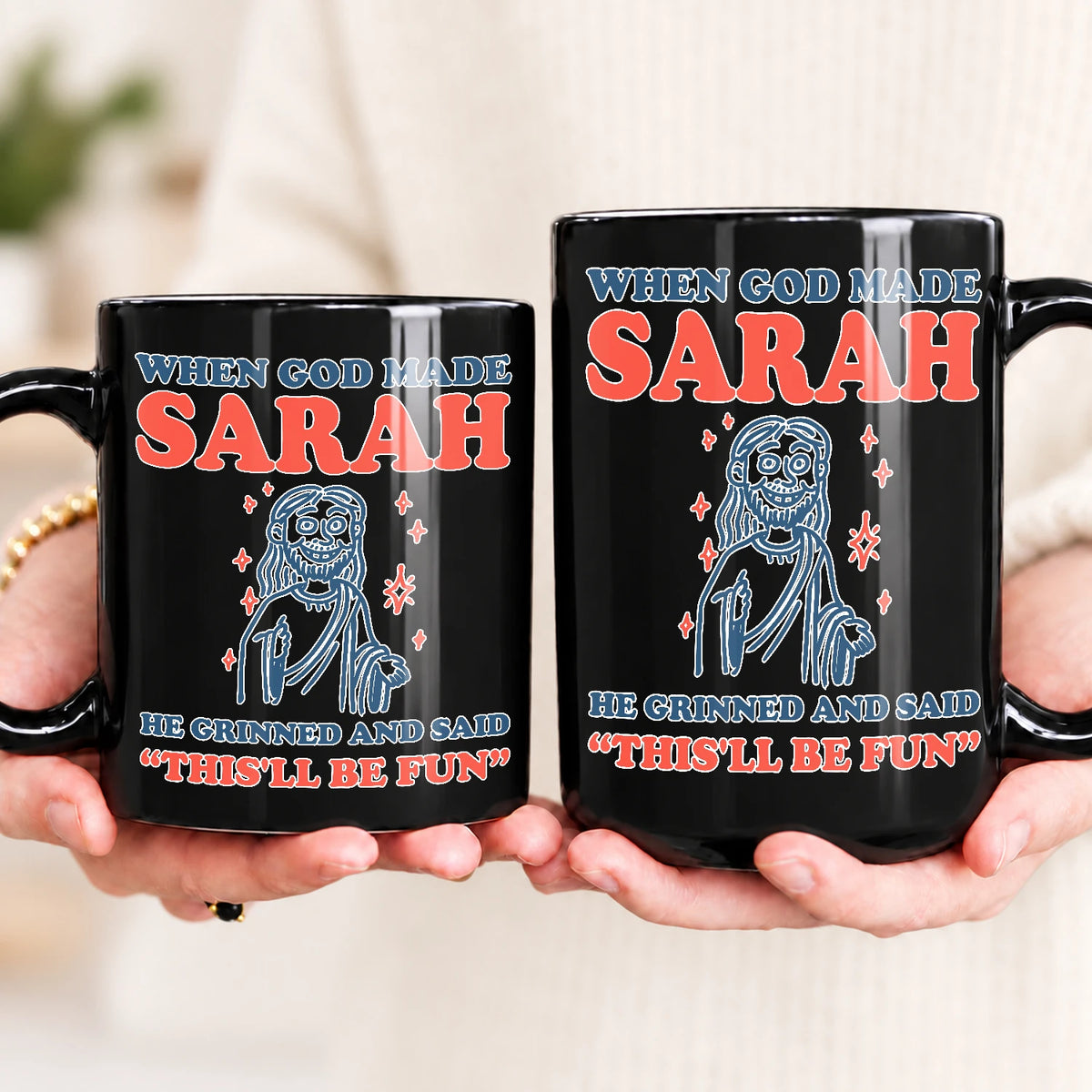 When God Made Your Name Funny Mug SARAH 13K1 MG13