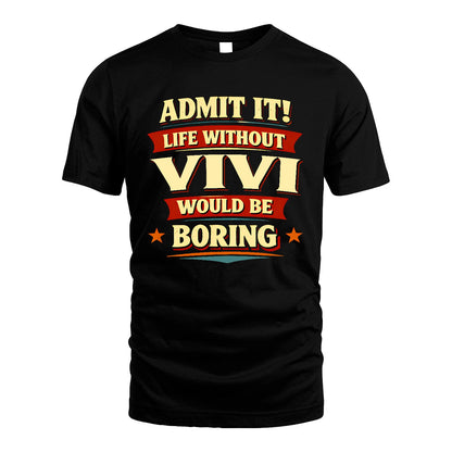 VIVI 13K5-503 Admit It Life Without...
