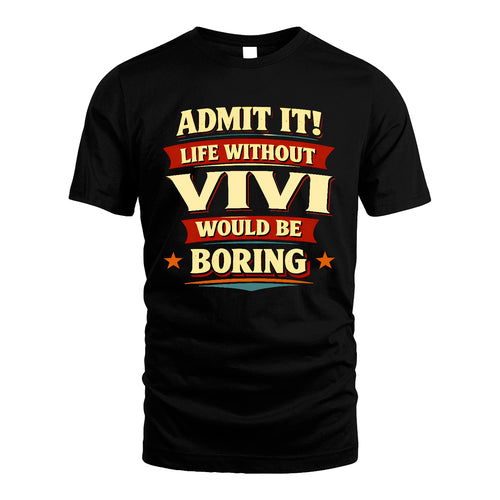 VIVI 13K5-503 Admit It Life Without...