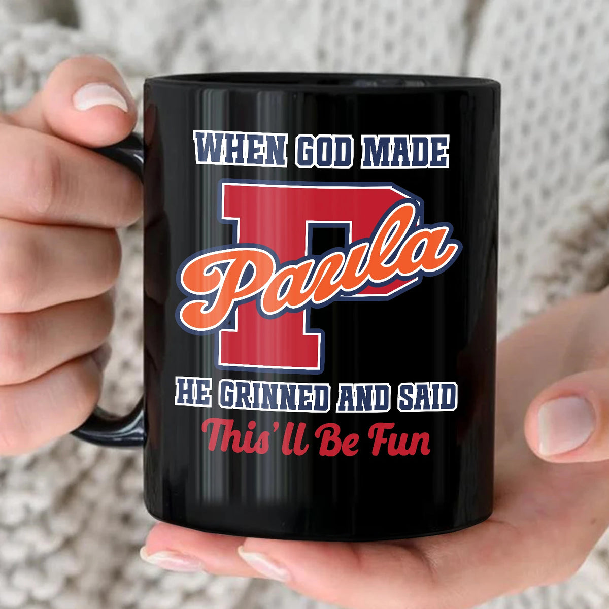 When God Made Your Name Personalized Baseball Mug PAULA 13K1 MG07