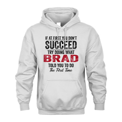 BRAD 13K1-357 If At First You Don't Succeed...