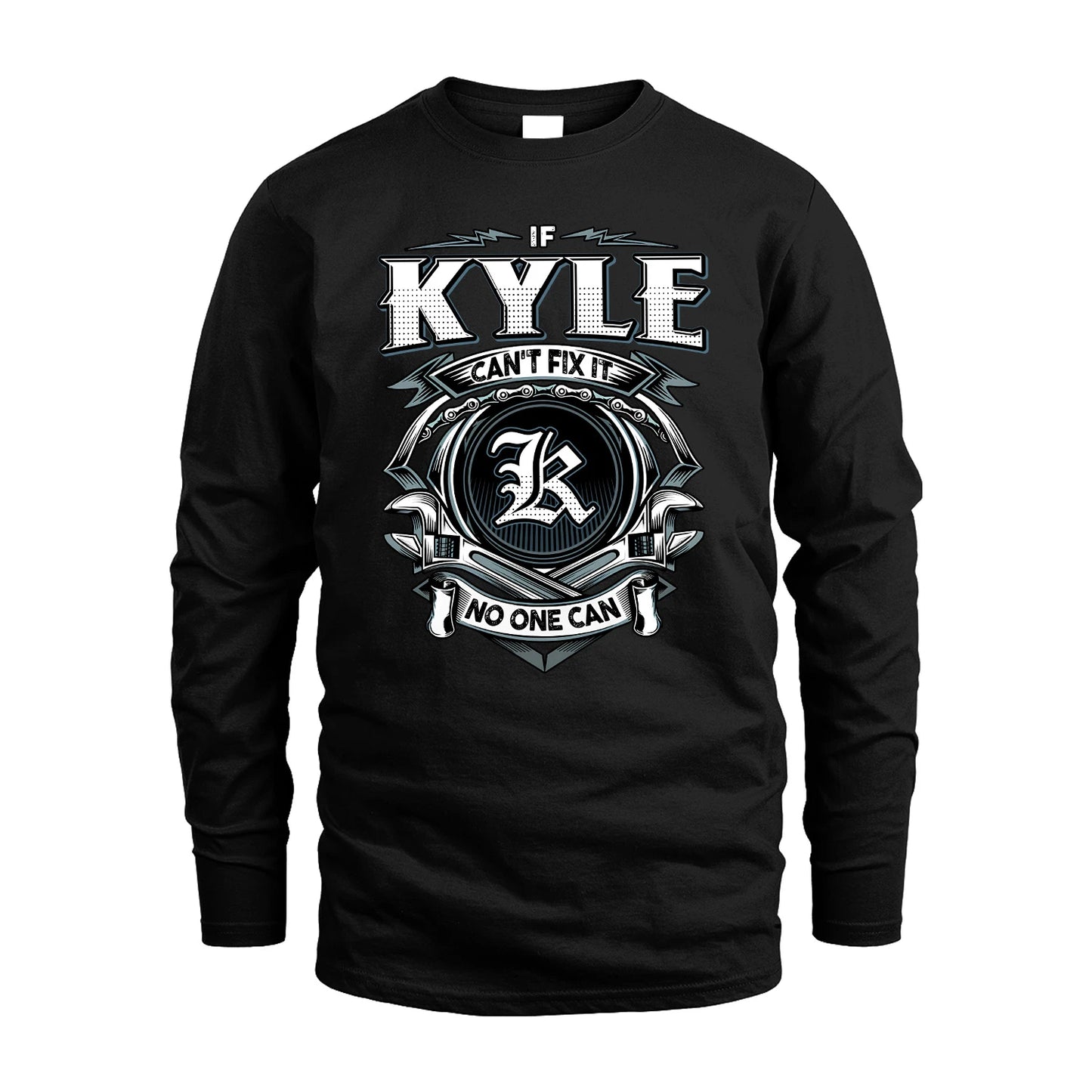 KYLE 13K1-510 Personalized  "Can’t Fix It No One Can"