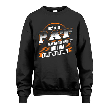 PAT 13K1-514 Personalized "It's a ... I May Not Be Perfect..."