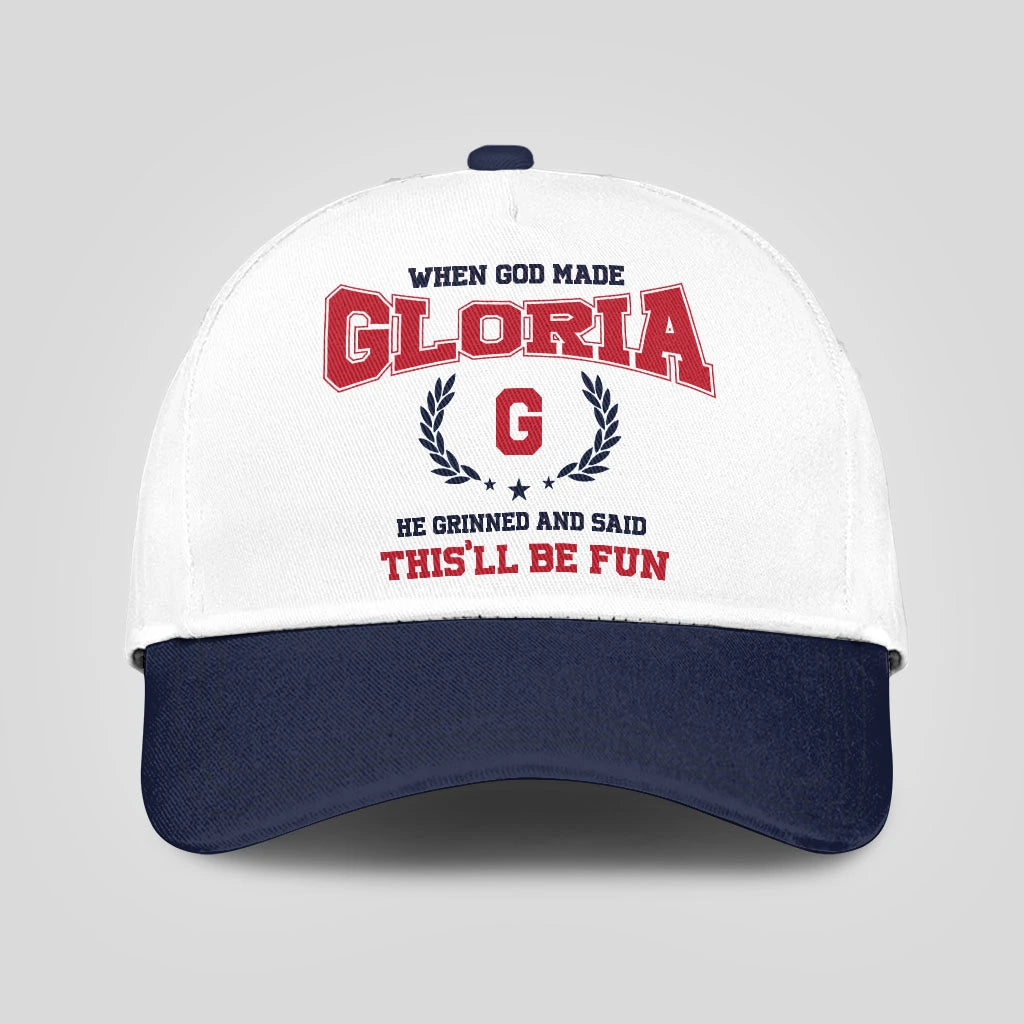 When God Made Your Name He Grinned And Said This'll Be Fun Blue Cap GLORIA 13K1 C57PF