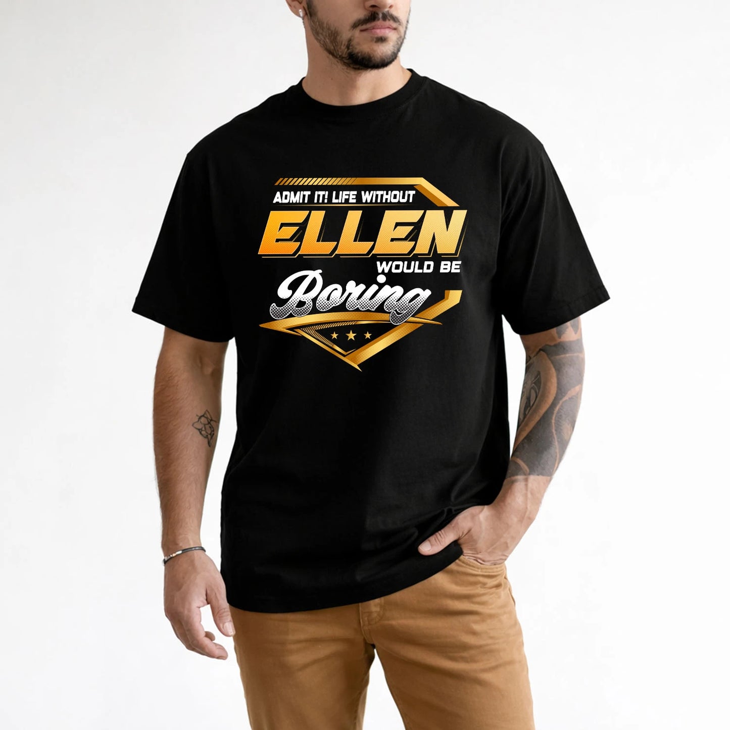 ELLEN 13K1-513 Personalized "Admit It! Life Without ... Would Be Boring"