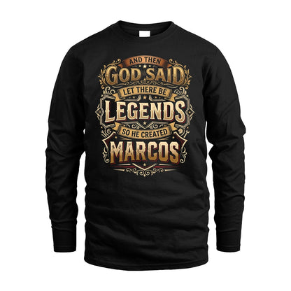 MARCOS 13K1-540 And Then God Said Let There Be Legends...