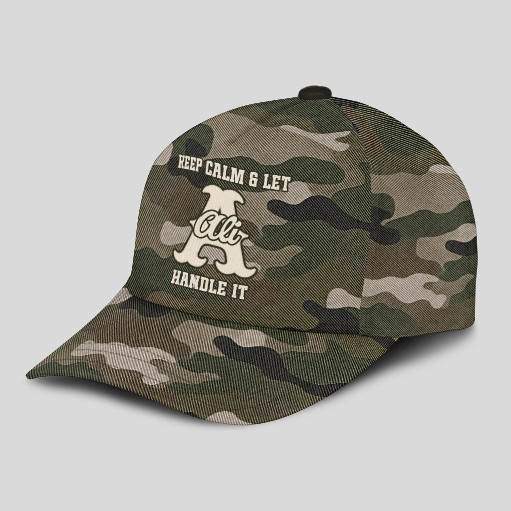 Keep Calm & Let Your Name Handle It Camo Cap ALI 13K1 C174PF