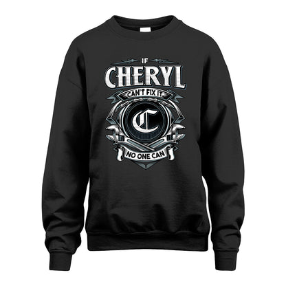 CHERYL 13K1-510 Personalized  "Can’t Fix It No One Can"